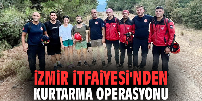 İzmir İtfaiyesi'nden kurtarma operasyonu