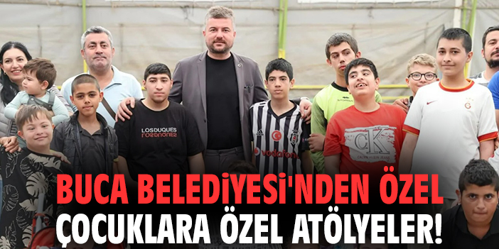 Buca Belediyesi'nden özel çocuklara özel atölyeler!