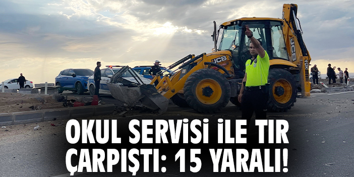 Okul servisi ile tır çarpıştı: 15 yaralı!