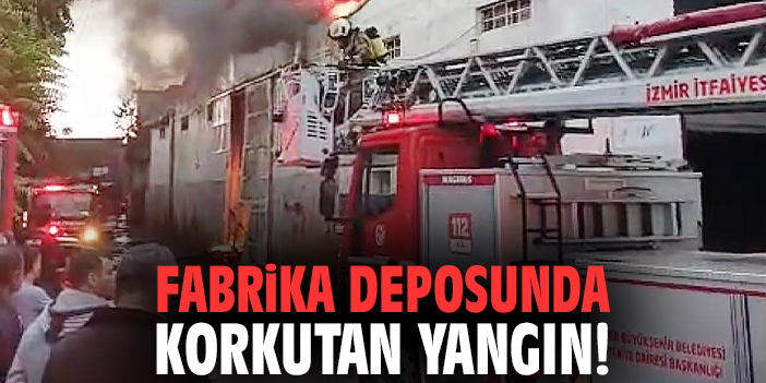 Fabrika deposunda korkutan yangın!