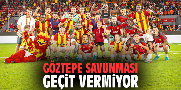Göztepe savunması geçit vermiyor