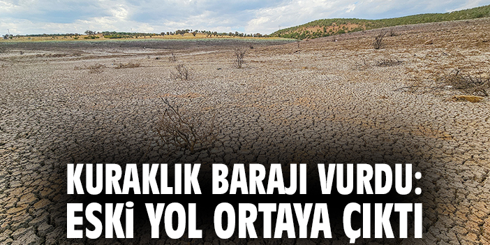 Kuraklık barajı vurdu: Eski yol ortaya çıktı