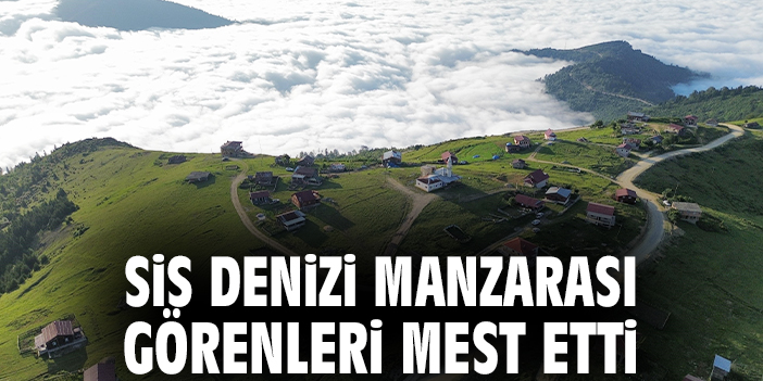 Sis denizi manzarası görenleri mest etti