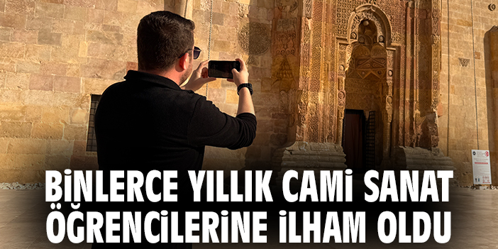Binlerce yıllık cami sanat öğrencilerine ilham oldu