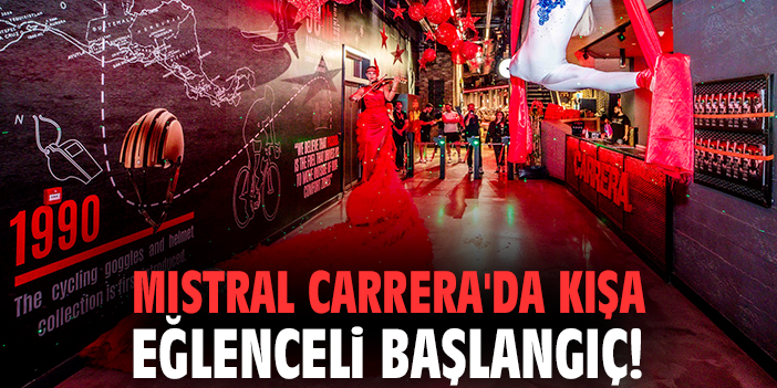 Mistral Carrera'da kışa eğlenceli başlangıç!