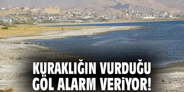Kuraklığın vurduğu göl alarm veriyor!