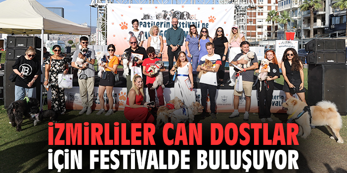 İzmirliler can dostlar için festivalde buluşuyor