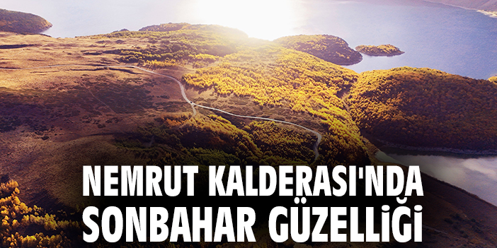 Nemrut Kalderası'nda sonbahar güzelliği