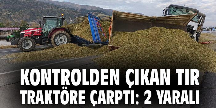 Kontrolden çıkan tır traktöre çarptı: 2 yaralı