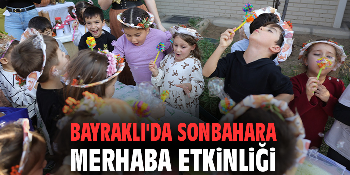 Bayraklı'da sonbahara merhaba etkinliği
