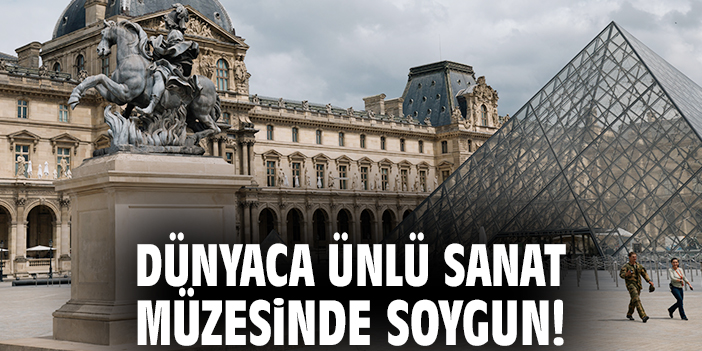 Dünyaca ünlü sanat müzesinde soygun!