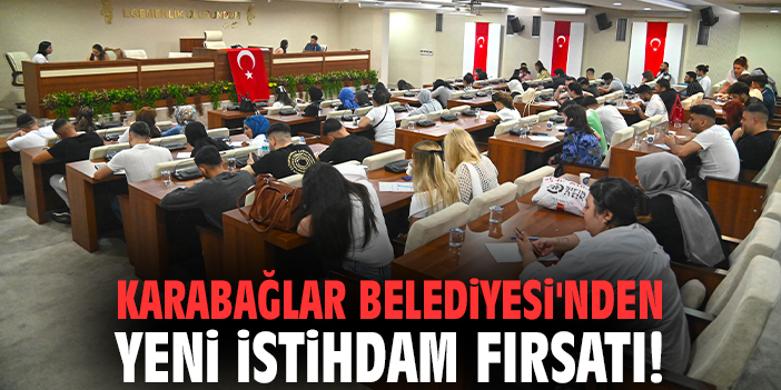 Karabağlar Belediyesi'nden yeni istihdam fırsatı!