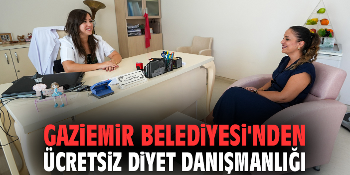 Gaziemir Belediyesi'nden ücretsiz diyet danışmanlığı
