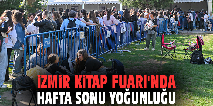 İzmir Kitap Fuarı'nda hafta sonu yoğunluğu!