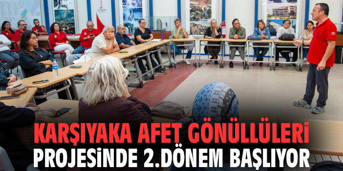 Karşıyaka Afet Gönüllüleri projesinde 2.dönem başlıyor