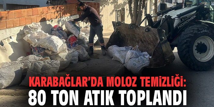 Karabağlar’da moloz temizliği: 80 ton atık toplandı