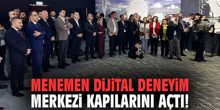 Menemen Dijital Deneyim Merkezi kapılarını açtı!