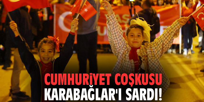 Cumhuriyet coşkusu Karabağlar'ı sardı!
