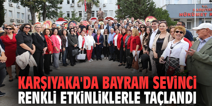 Karşıyaka'da bayram sevinci renkli etkinliklerle taçlandı