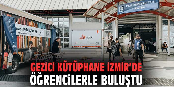 Gezici kütüphane İzmir'de öğrencilerle buluştu
