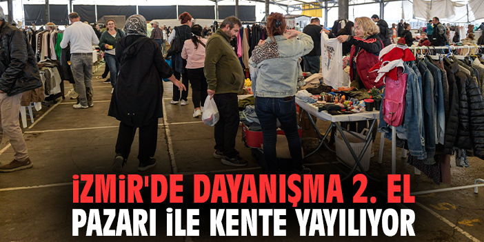 İzmir'de dayanışma 2. el pazarı ile kente yayılıyor