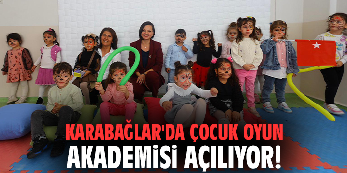 Karabağlar'da çocuk oyun akademisi açılıyor