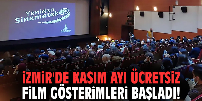 İzmir'de kasım ayı ücretsiz film gösterimleri başladı!