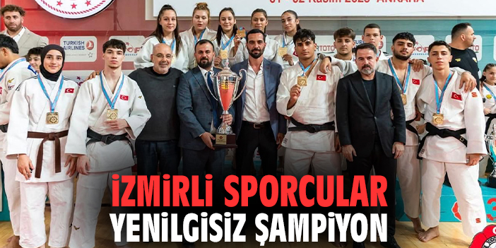 İzmirli sporcular yenilgisiz şampiyon