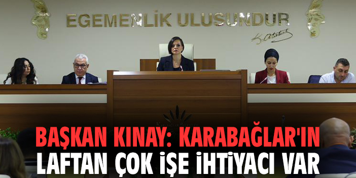 Başkan Kınay: Karabağlar'ın laftan çok işe ihtiyacı var