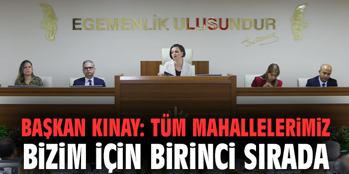 Başkan Kınay: Tüm mahallelerimiz bizim için birinci sırada