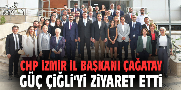 CHP İzmir İl Başkanı Çağatay Güç Çiğli'yi ziyaret etti