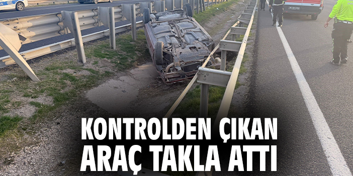 Kontrolden çıkan araç takla attı