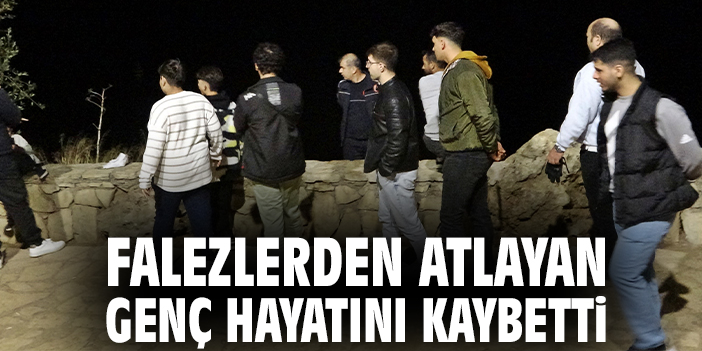 Falezlerden atlayan genç hayatını kaybetti