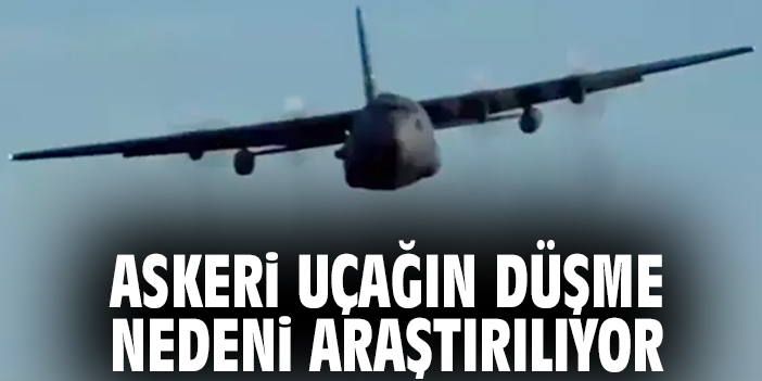 Askeri uçağın düşme nedeni araştırılıyor
