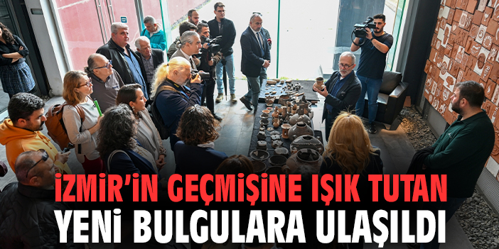 İzmir’in geçmişine ışık tutan yeni bulgulara ulaşıldı