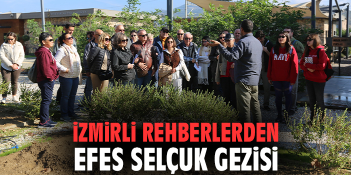 İzmirli rehberlerden Efes Selçuk gezisi