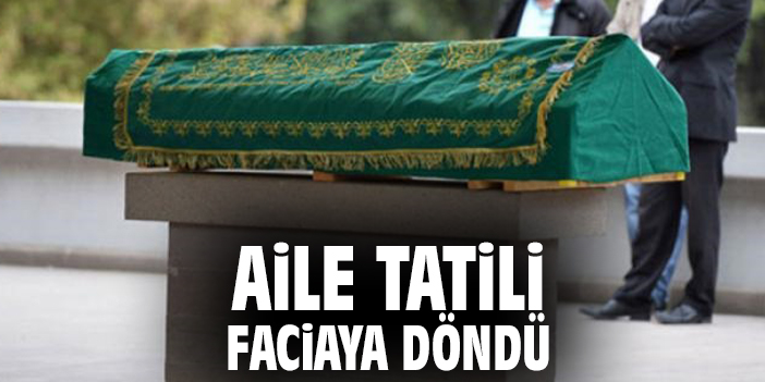 Aile tatili faciaya döndü