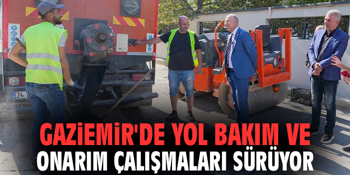 Gaziemir'de yol bakım ve onarım çalışmaları sürüyor