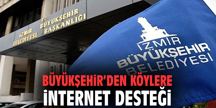 Büyükşehir’den köylere internet desteği