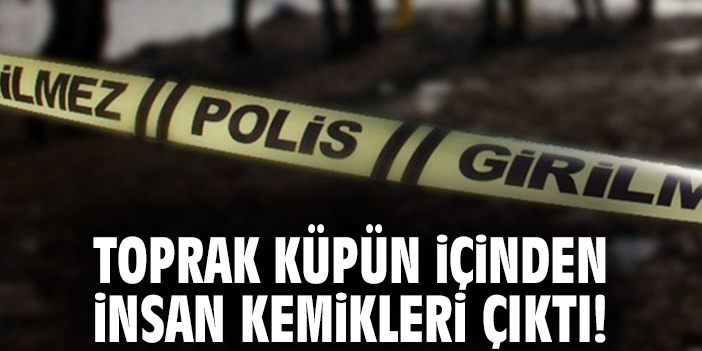 Toprak küpün içinden insan kemikleri çıktı!