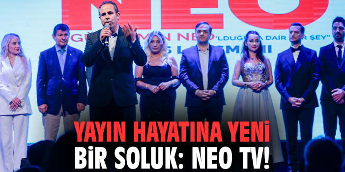 Yayın hayatına yeni bir soluk: NEO TV!