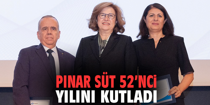 Pınar Süt 52’nci yaşını kutladı