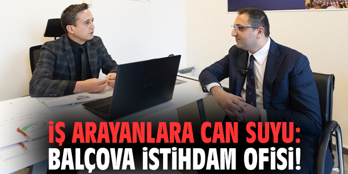 İş arayanlara can suyu: Balçova İstihdam Ofisi!