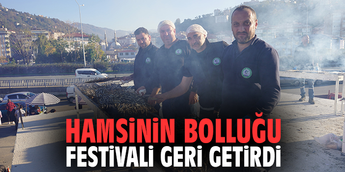 Hamsi bolluğu festivali geri getirdi