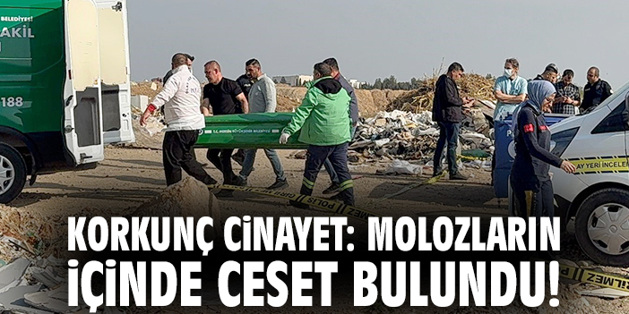 Korkunç cinayet: Molozların içinde ceset bulundu!