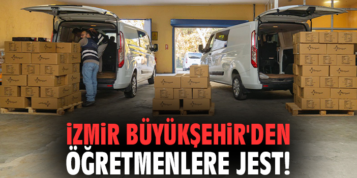 İzmir Büyükşehir'den öğretmenlere jest!
