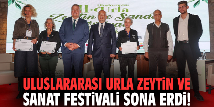 Uluslararası Urla Zeytin ve Sanat Festivali sona erdi!