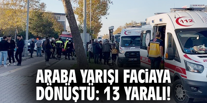Araba yarışı faciaya dönüştü: 13 yaralı!
