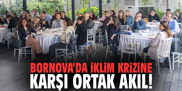 Bornova'da iklim krizine karşı ortak akıl