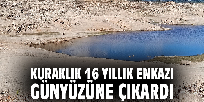 Kuraklık 16 yıllık enkazı günyüzüne çıkardı